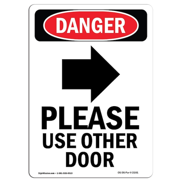 Safety Sign, OSHA Danger, 5" Height, Portrait Please Use Other Door, Portrait, 10PK